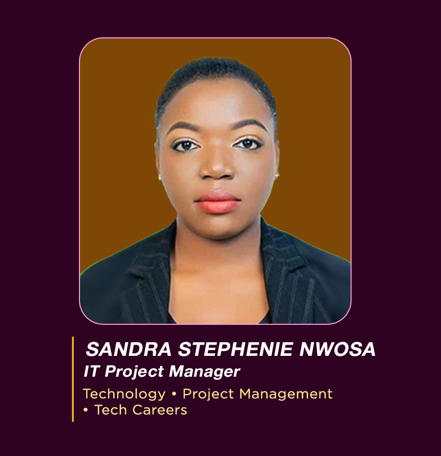 Sandra Stephanie Nwosu — IT Project Manager, a Baobab Women Network mentor