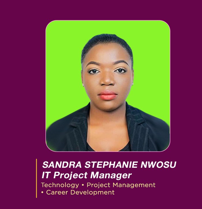 Sandra Stephanie Nwosu — IT Project Manager, a Baobab Women Network mentor